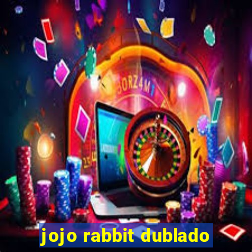 jojo rabbit dublado